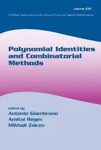 Polynomial Identities And Combinatorial Methods