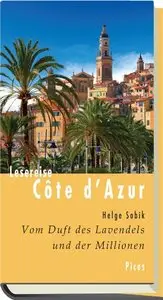 Lesereise Côte d'Azur. Vom Duft des Lavendels