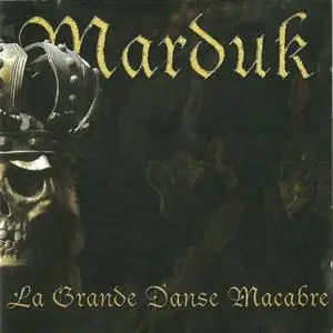 Marduk - La Grande Danse Macabre (2001)