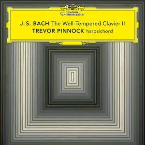 Trevor Pinnock - J.S. Bach: The Well-Tempered Clavier, Book 2, BWV 870-893 (2022)