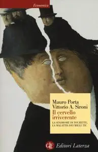 Mauro Porta, Vittorio A. Sironi - Il cervello irriverente