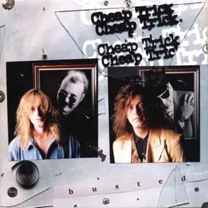 Cheap Trick - Busted (1990/2015) [Official Digital Download]