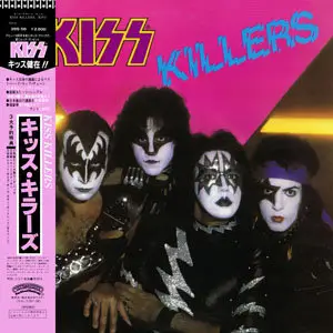 KISS - Killers - (1982) - (Casablanca/Polystar 28S-58) - Vinyl - {First Japanese Pressing} 24-Bit/96kHz + 16-Bit/44kHz
