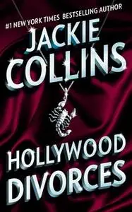 «Hollywood Divorces» by Jackie Collins