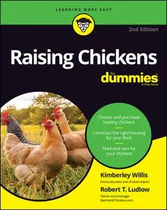 Raising Chickens For Dummies, 2nd Edition