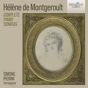Simone El Oufir Pierini - Helène De Montgeroult: Complete Piano Sonatas (2023) [Official Digital Download]