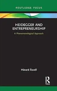 Heidegger and Entrepreneurship
