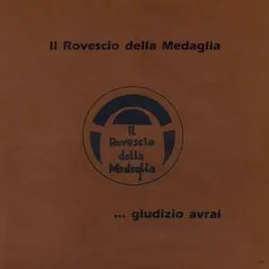 Il Rovescio Della Medaglia - … Giudizio Avrai (1988) Original IT Pressing - LP/FLAC In 24bit/96kHz