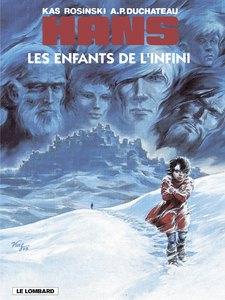 Hans - Tome 7 - Les Enfants de L'Infini