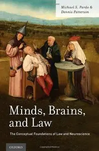 Minds, Brains, and Law: The Conceptual Foundations of Law and Neuroscience (repost)