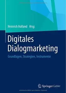 Digitales Dialogmarketing: Grundlagen, Strategien, Instrumente (repost)