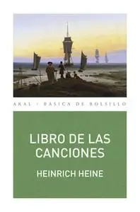 «Libro de las canciones» by Heinrich Heine