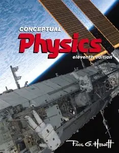 Conceptual Physics, 11th Edition (repost)
