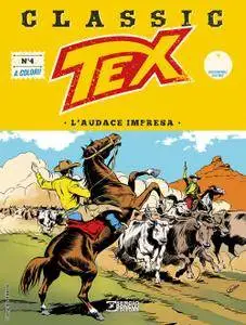 Tex Classic N° 4 (a colori) - L'audace impresa (2017)