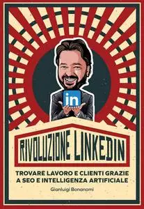 Gianluigi Bonanomi - Rivoluzione LinkedIn