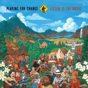 Playing For Change - Listen to the Music (2018) [Official Digital Download]