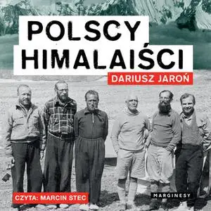 «Polscy himalaiści» by Dariusz Jaroń