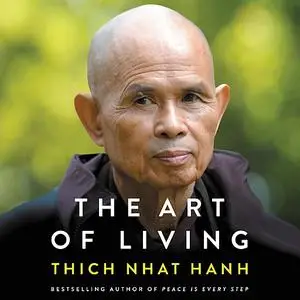 «The Art of Living» by Thich Nhat Hanh