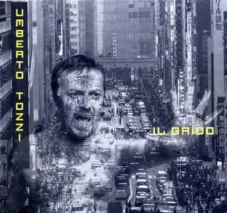 Umberto Tozzi - Il grido