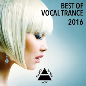 Various Artists - Best Of Vocal Trance 2016 (2015)