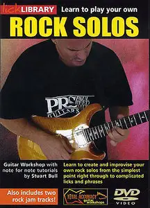 Lick Library - Learn To Play Your Own Rock Guitar Solos (2008)