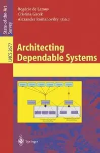 Architecting Dependable Systems [Repost]