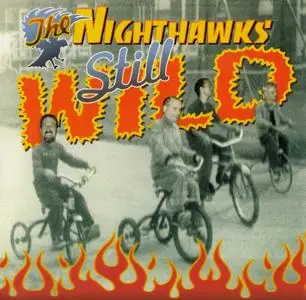 The Nighthawks - Still Wild (1999)