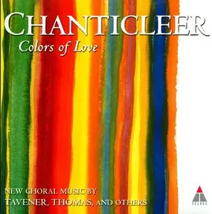 Chanticleer: Colors Of Love