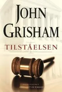 «Tilståelsen» by John Grisham