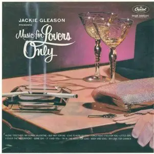 Jackie Gleason - Music For Lovers Only (1955) [2012, Reissue]