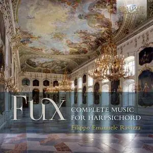 Filippo Ravizza - Fux: Complete Music for Harpsichord (2017)