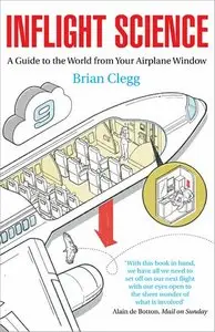 Inflight Science: A Guide to the World From Your Airplane Window