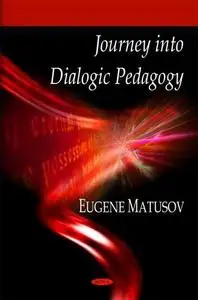 Journey into dialogic pedagogy