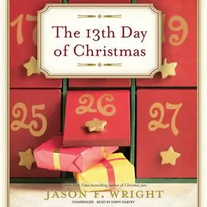 «The 13th Day of Christmas» by Jason F. Wright