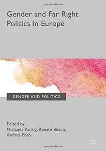 Gender and Far Right Politics in Europe (Gender and Politics)