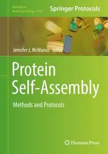 Protein Self-Assembly: Methods and Protocols