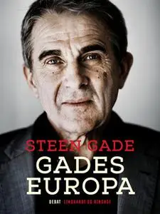 «Gades Europa» by Steen Gade