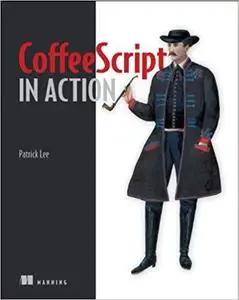 CoffeeScript in Action [Repost]