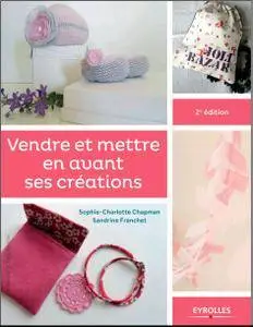 Vendre et mettre en avant ses créations