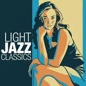 VA - Light Jazz Classics (2016)
