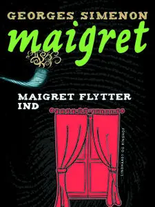 «Maigret flytter ind» by Georges Simenon