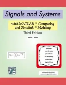Signals and Systems with MATLAB Computing and Simulink Modeling (3rd edition) [Repost]