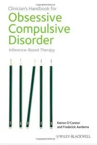 Clinician's Handbook for Obsessive Compulsive Disorder: Inference-Based Therapy (repost)