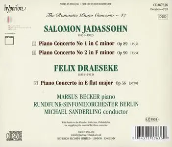 Markus Becker, Michael Sanderling - The Romantic Piano Concerto Vol. 47: Draeseke & Jadassohn: Piano Concertos (2009)