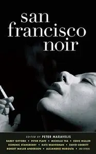 «San Francisco Noir» by Peter Maravelis