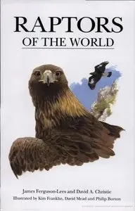 Raptors of the World: An Identification Guide to the Birds of Prey of the World (Repost)