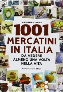 Assunta Corbo - 1001 mercatini in Italia