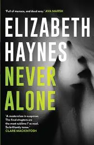 «Never Alone» by Elizabeth Haynes
