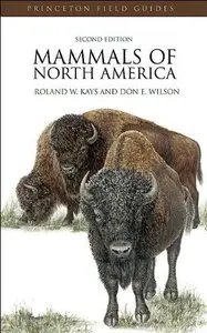 Mammals of North America: (Second Edition)
