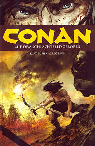 Conan - Band 9 - Auf Dem Schlachtfeld Geboren